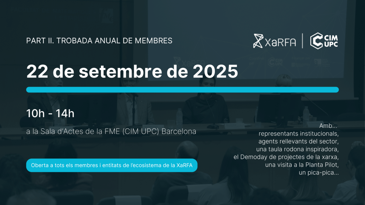 CIM UPC lidera el encuentro anual de miembros de la XaRFA 