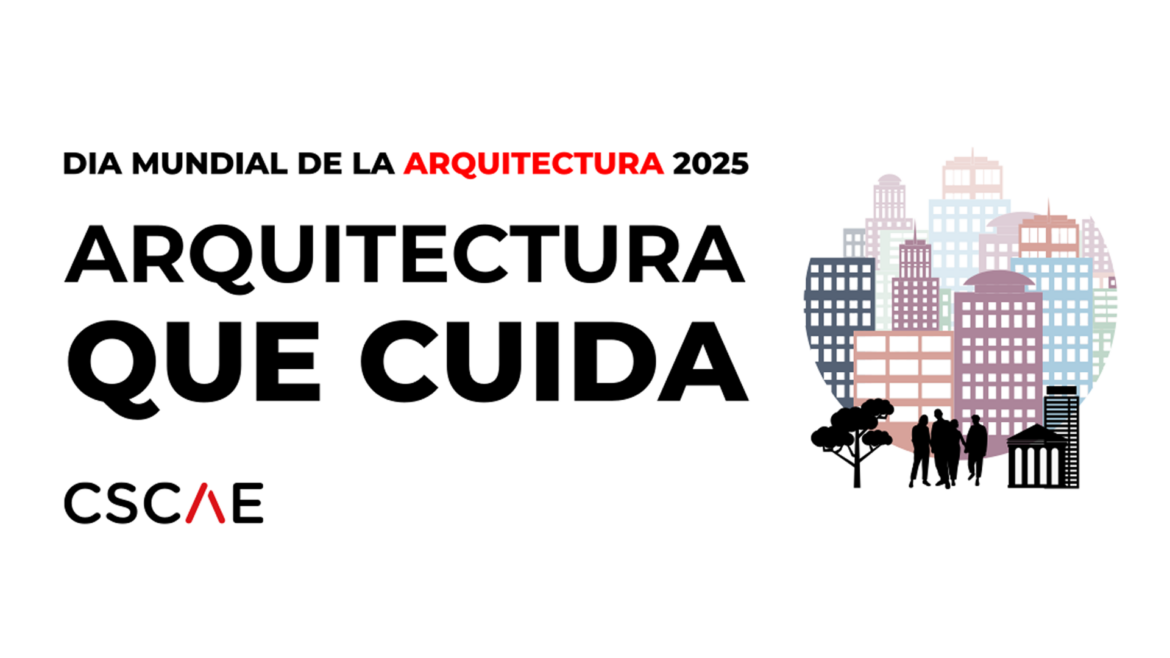 El COACM celebra el Día Mundial de la Arquitectura con el lema ‘Arquitectura que cuida’