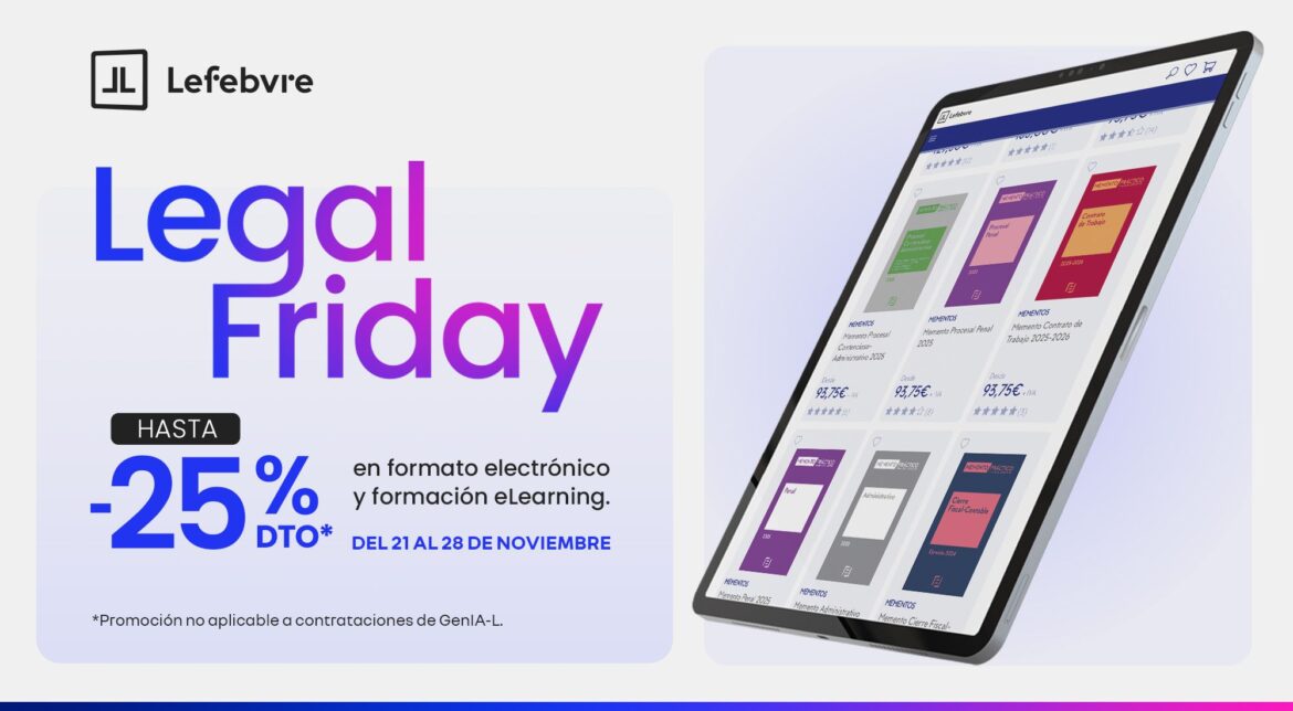 Lefebvre lanza una nueva edición del Legal Friday con descuentos hasta del 25 % para profesionales jurídicos
