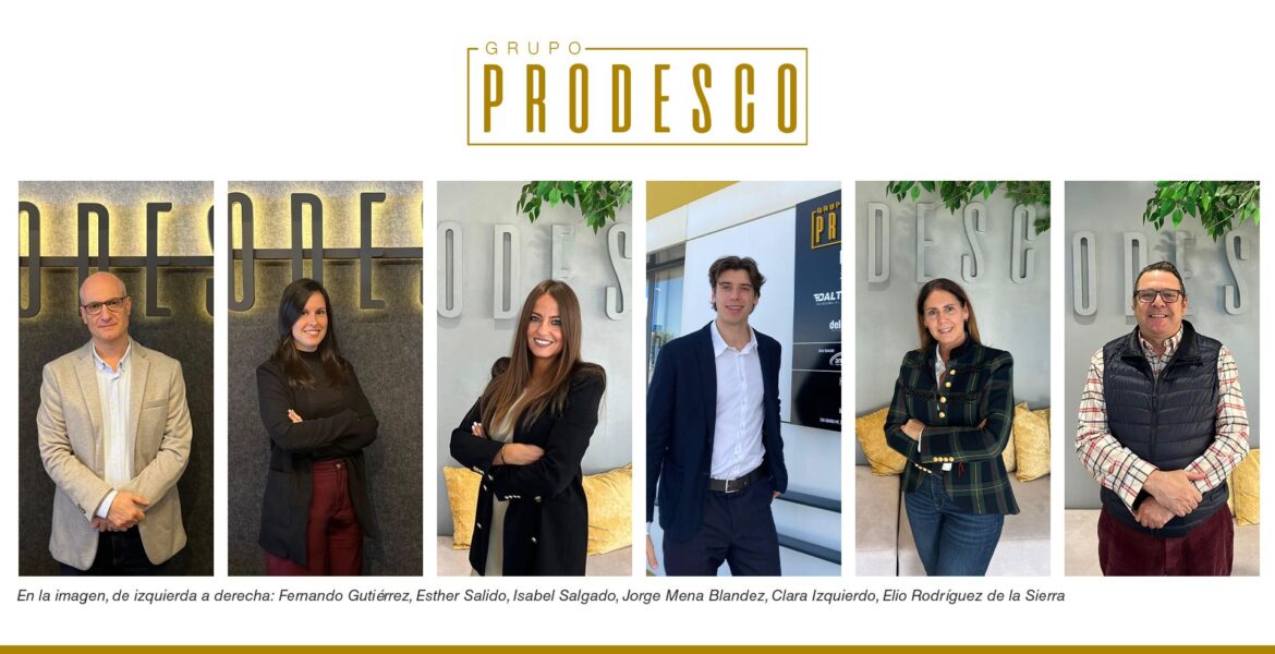 Grupo Prodesco refuerza su equipo con nombramientos e incorporaciones estratégicas