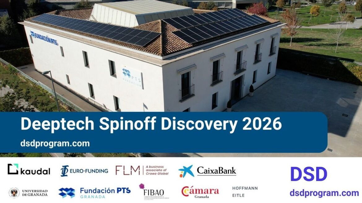 El PTS de Granada acoge el programa Deeptech Spinoff Discovery 2026 y abre hoy el periodo de inscripción
