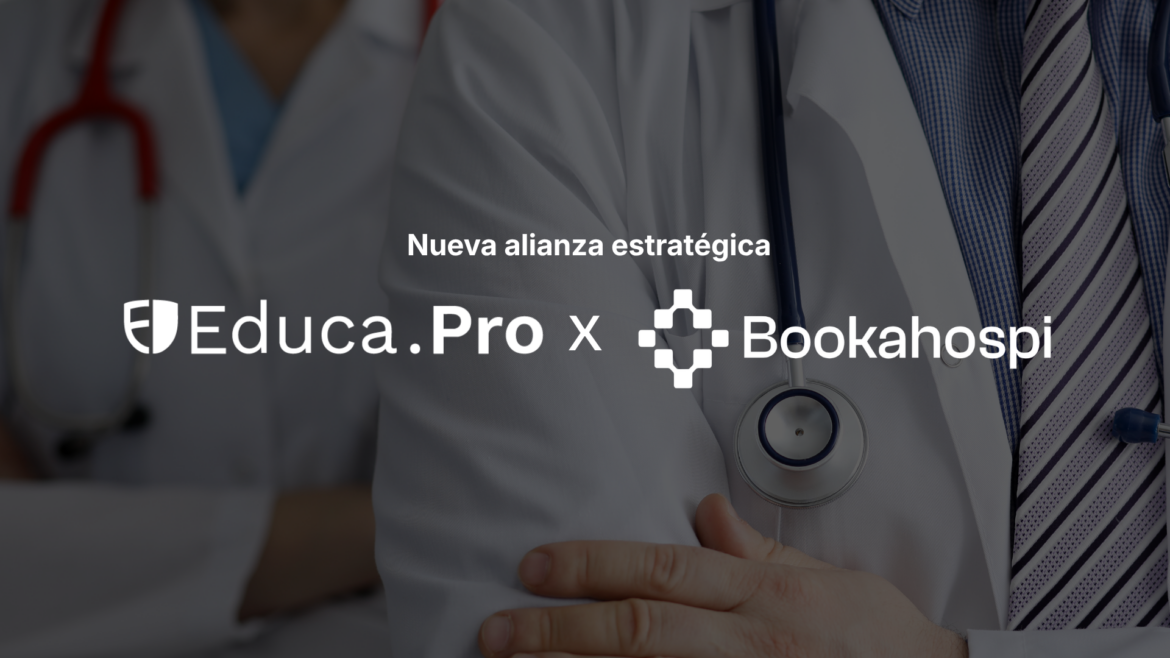 Educa.Pro acerca su plataforma al talento sanitario de BookaHospi
