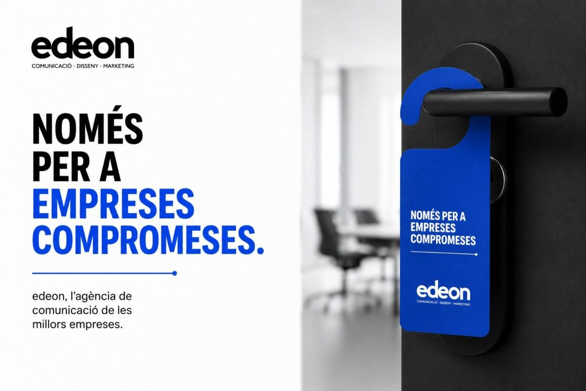 edeon lanza una campaña publicitaria disruptiva para reivindicar la importancia de la confianza y el compromiso entre agencias y clientes