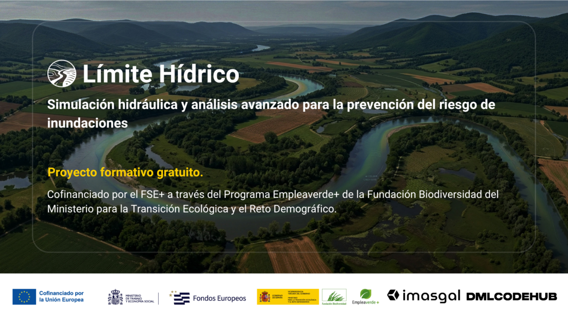 Límite Hídrico: simulación hidráulica y análisis avanzado para la prevención del riesgo de inundaciones