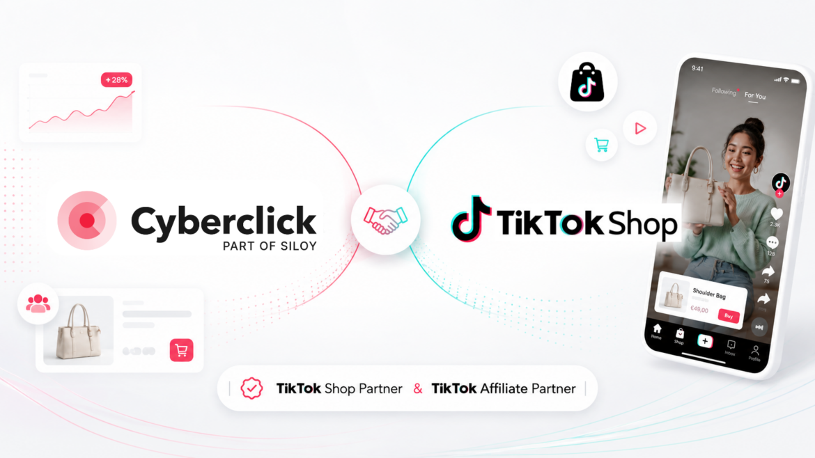 Cyberclick amplía su partnership con TikTok siendo TikTok Shop Partner y TikTok Affiliate Partner