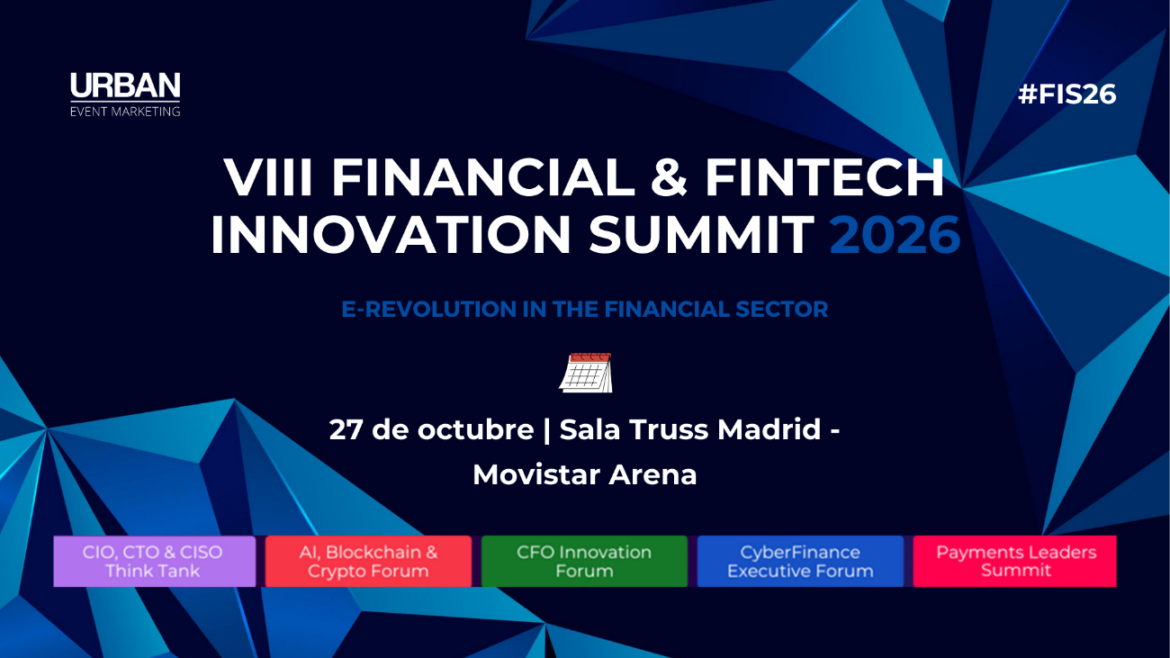 El Financial & Fintech Innovation Summit celebra su octava edición el 27 de octubre
